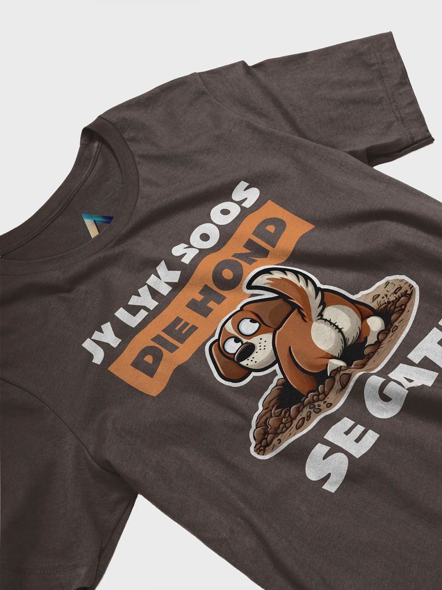Jy lyk soos die hond se gat! product image (3)