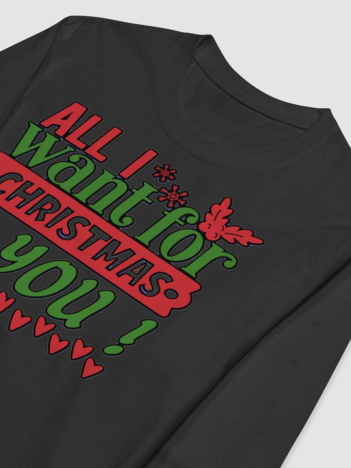 ALL I WANT FOR CHRISTMAS IS YOU! product image (4)