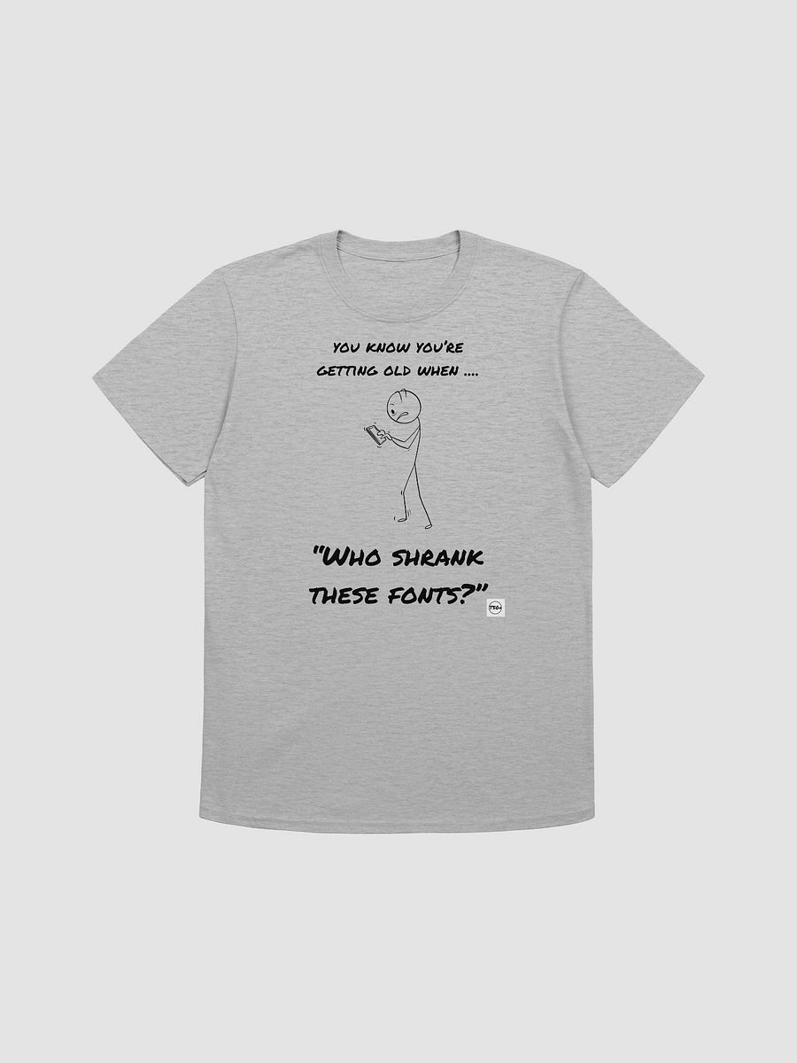 "Who Shrank These Fonts" TSA Logo Unisex Softstyle T-Shirt product image (1)
