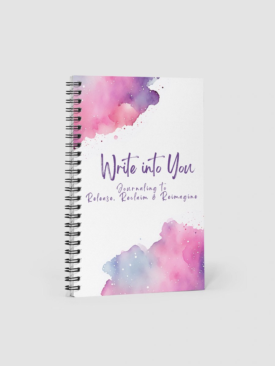 Write Into You: Journal to Release, Reclaim & Reimagine product image (1)