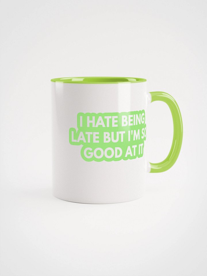 Fashionably Late Ceramic Mug product image (1)