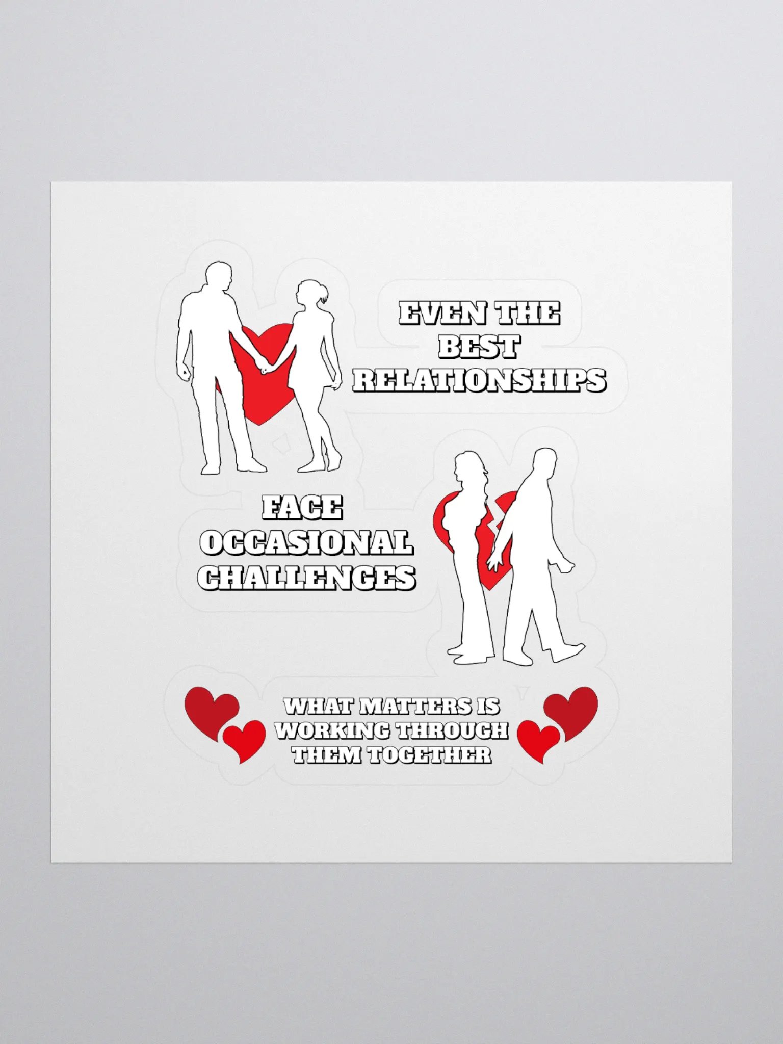 Even The Best Relationship Face Occasional Challenges - Sticker product image (1)