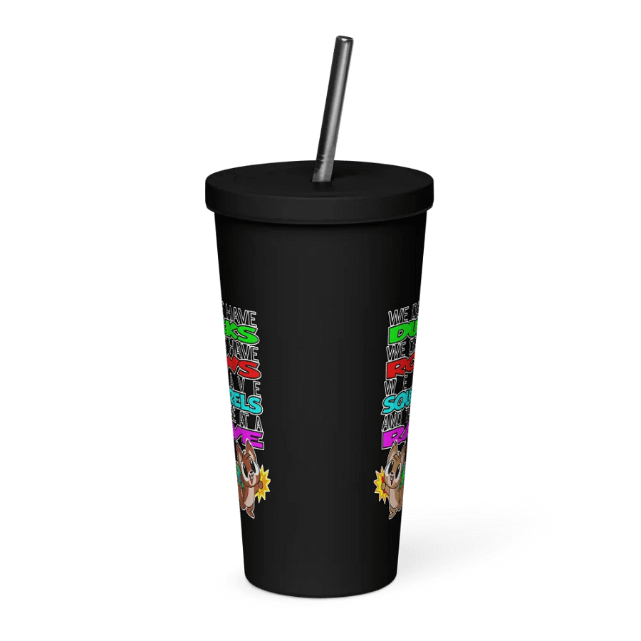 We Don't Have Ducks Tumbler with Straw product image (2)