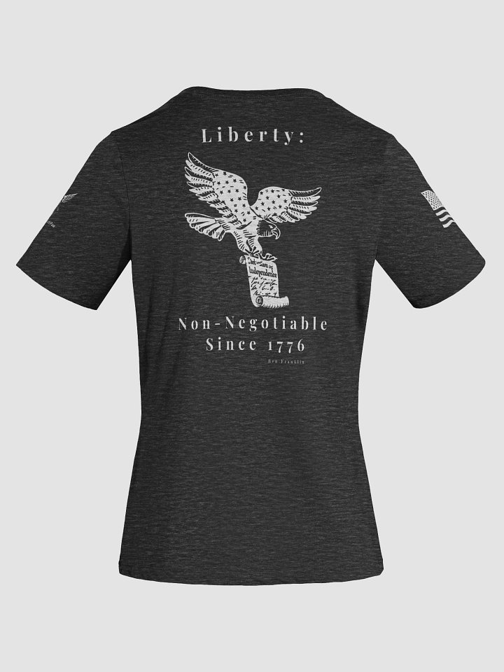 Liberty: Non-Negotiable - Woman's T-Shirt product image (1)