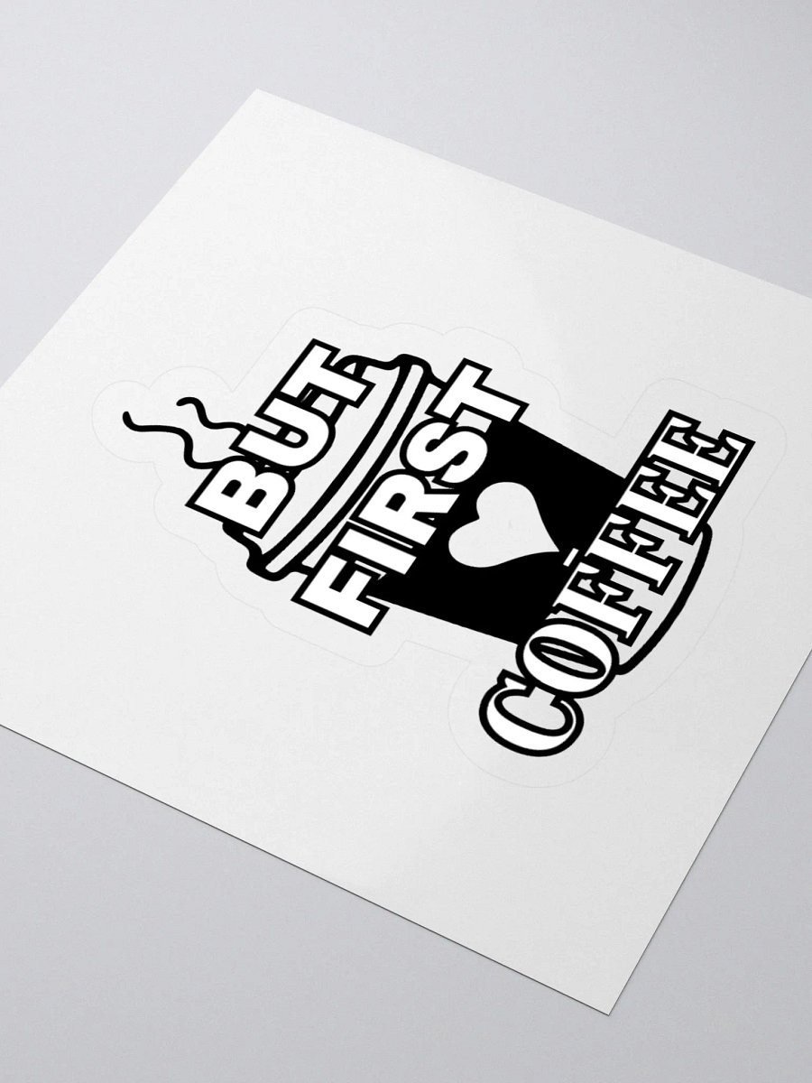 But First Coffee Sticker product image (3)
