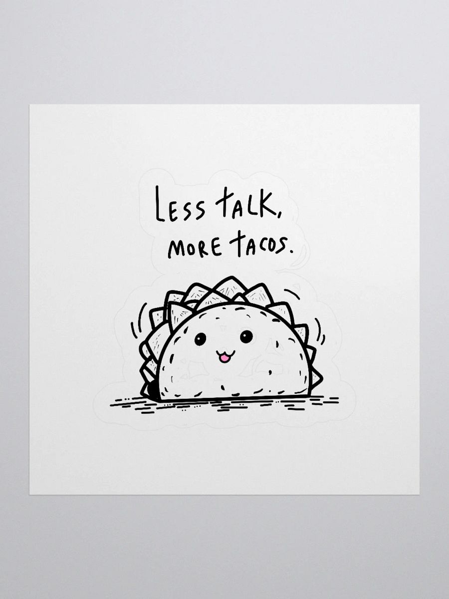 Less Talk More Tacos Kiss Cut Stickers product image (2)