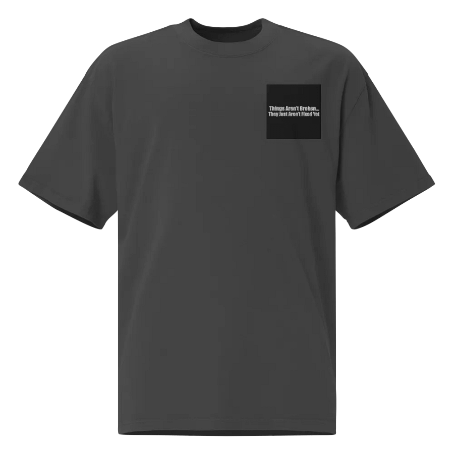 Things Aren't Broken T-Shirt product image (1)