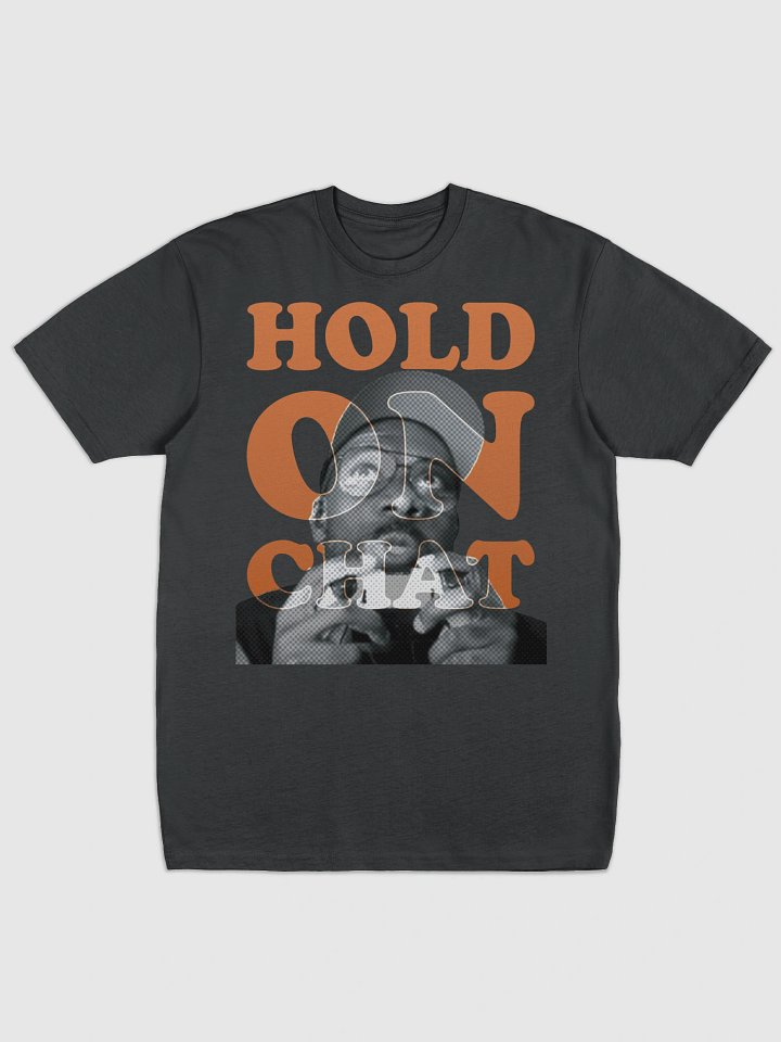 Hold On Chat Men's Premium Tee product image (1)