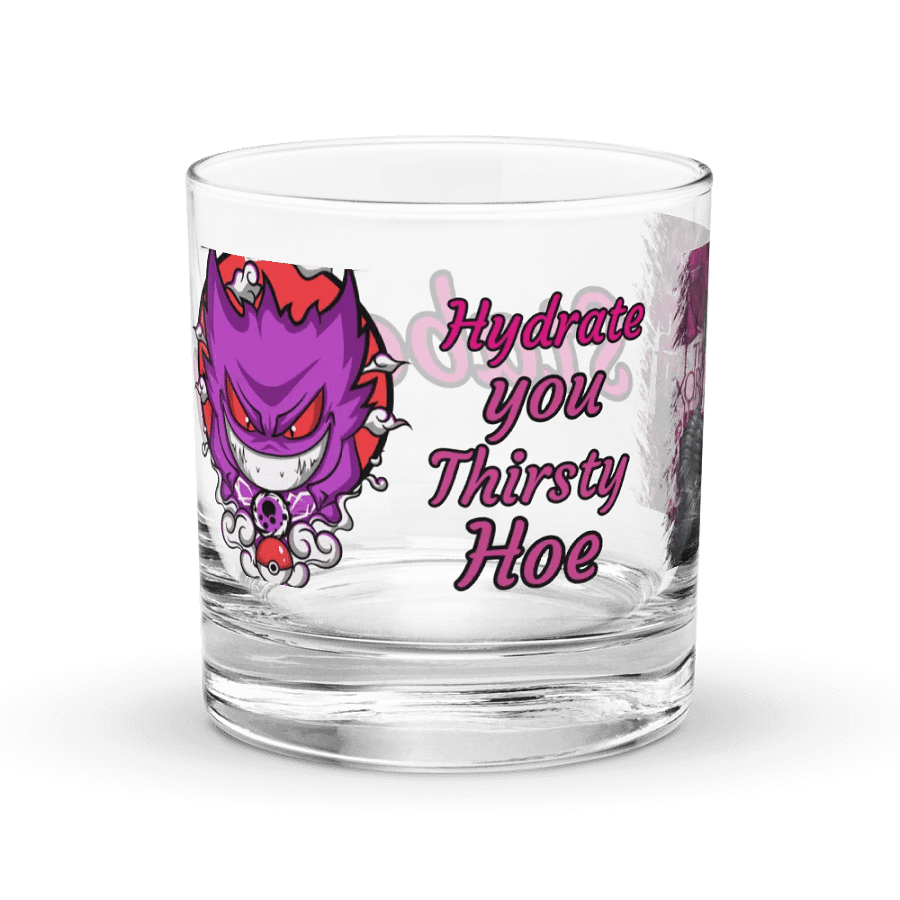 Hydrate you thisty h0e glass Stabcrazy product image (3)