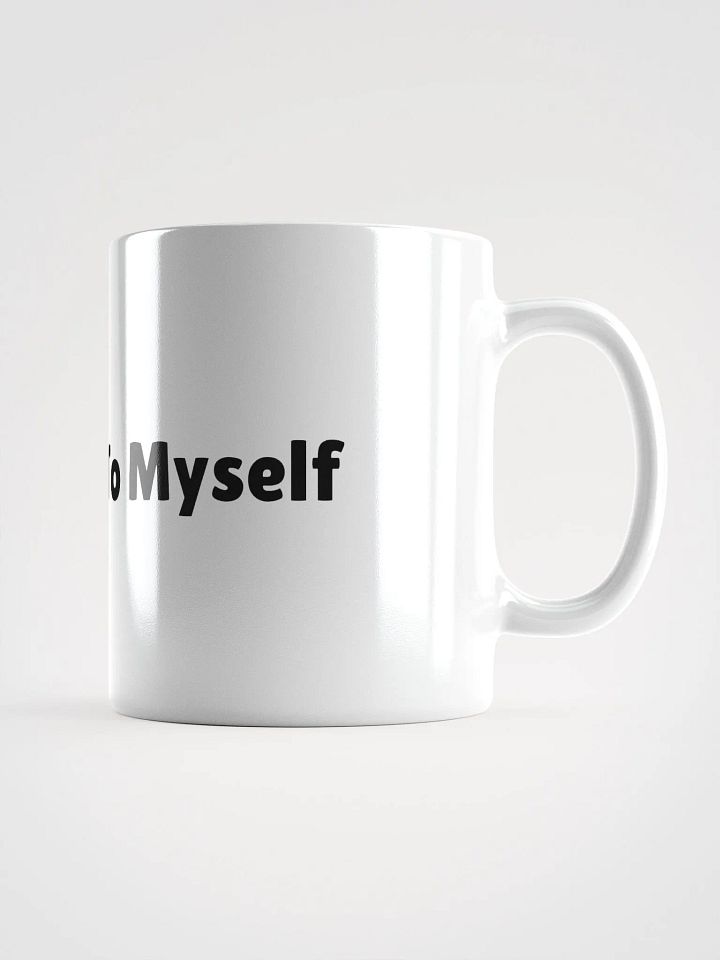 Talking To Myself Mug product image (2)