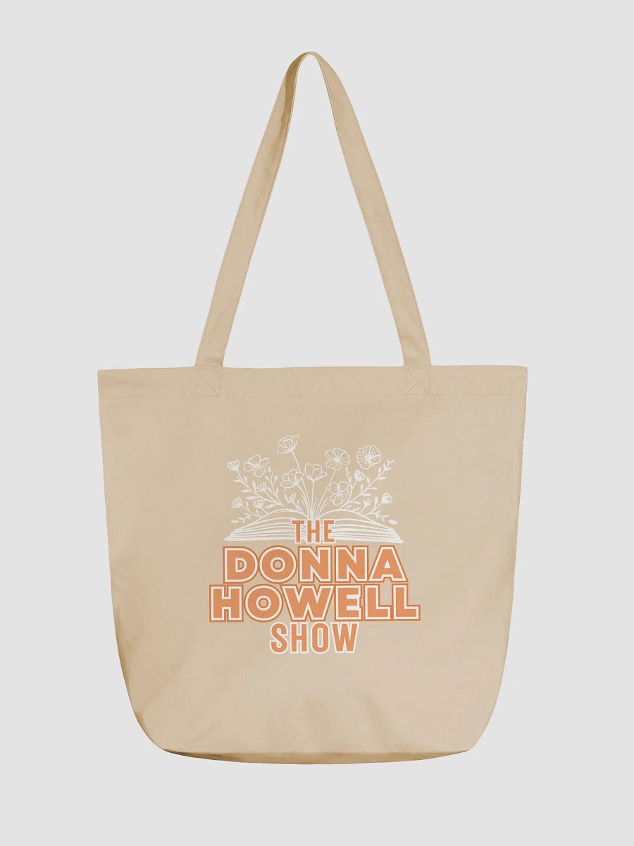 The Donna Howell Show Bible-Flourish Organic Tote Bag product image (2)