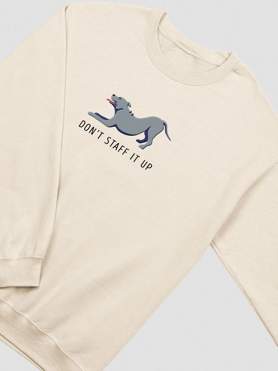 Don't Staff It Up Sweatshirt (Embroidered) of a Staffordshire Terrier(Blue) product image (5)