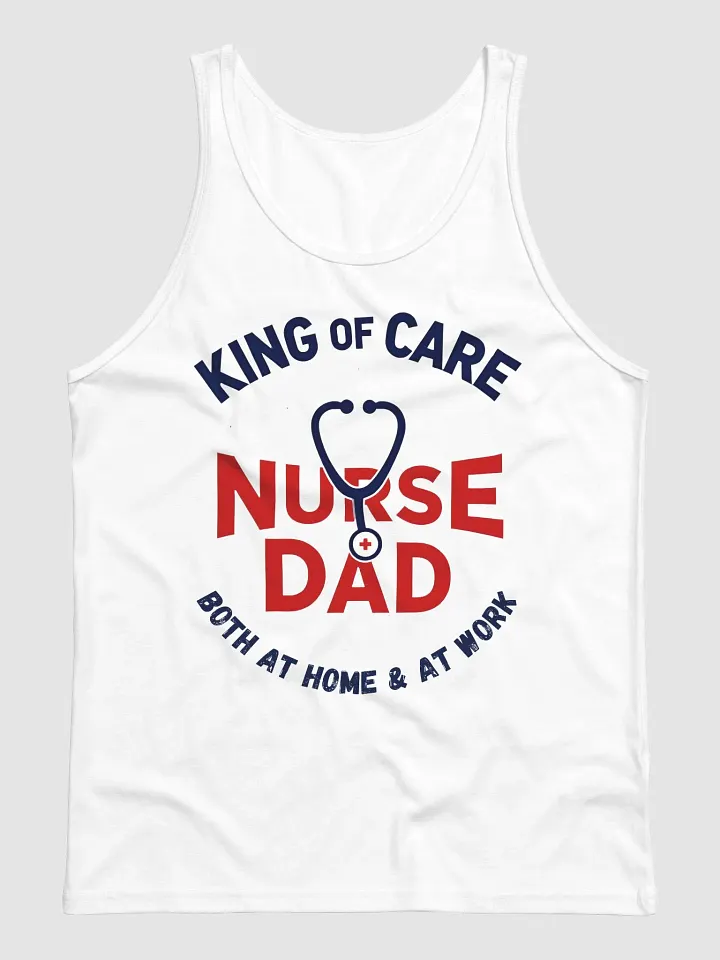 Nurse Dad King of Care Tank product image (2)