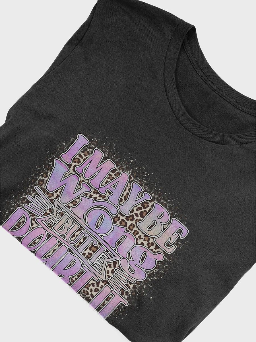 I Doubt It Tee product image (4)