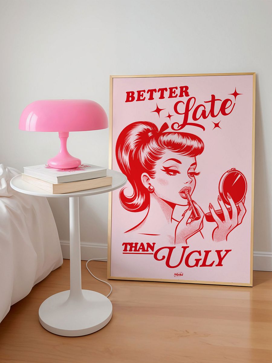Better Late Than Ugly Print (Pink-Red ver.) product image (4)