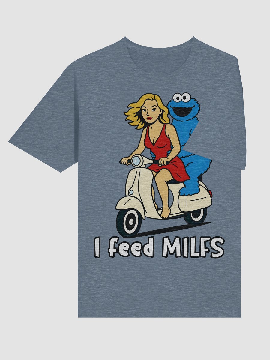 I Feed MILFs Tee (03) product image (6)