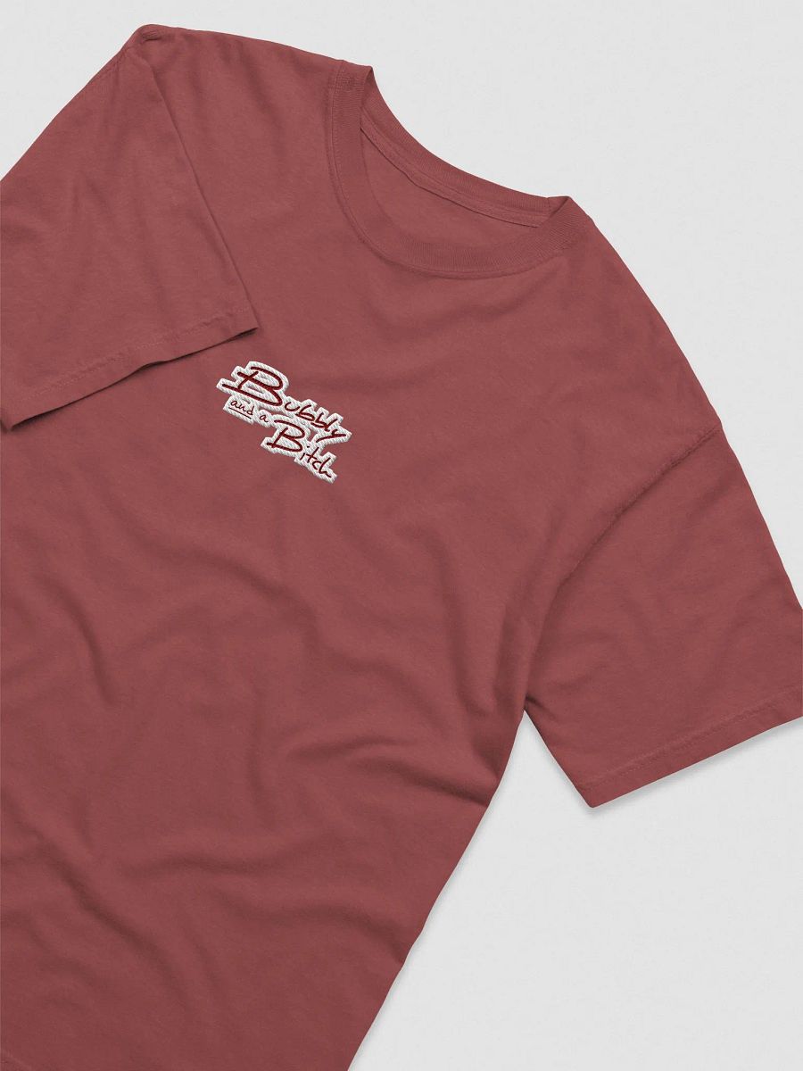 Bubbly and a B*tch embroidered garment-dyed tee (maroon bubble design) product image (3)