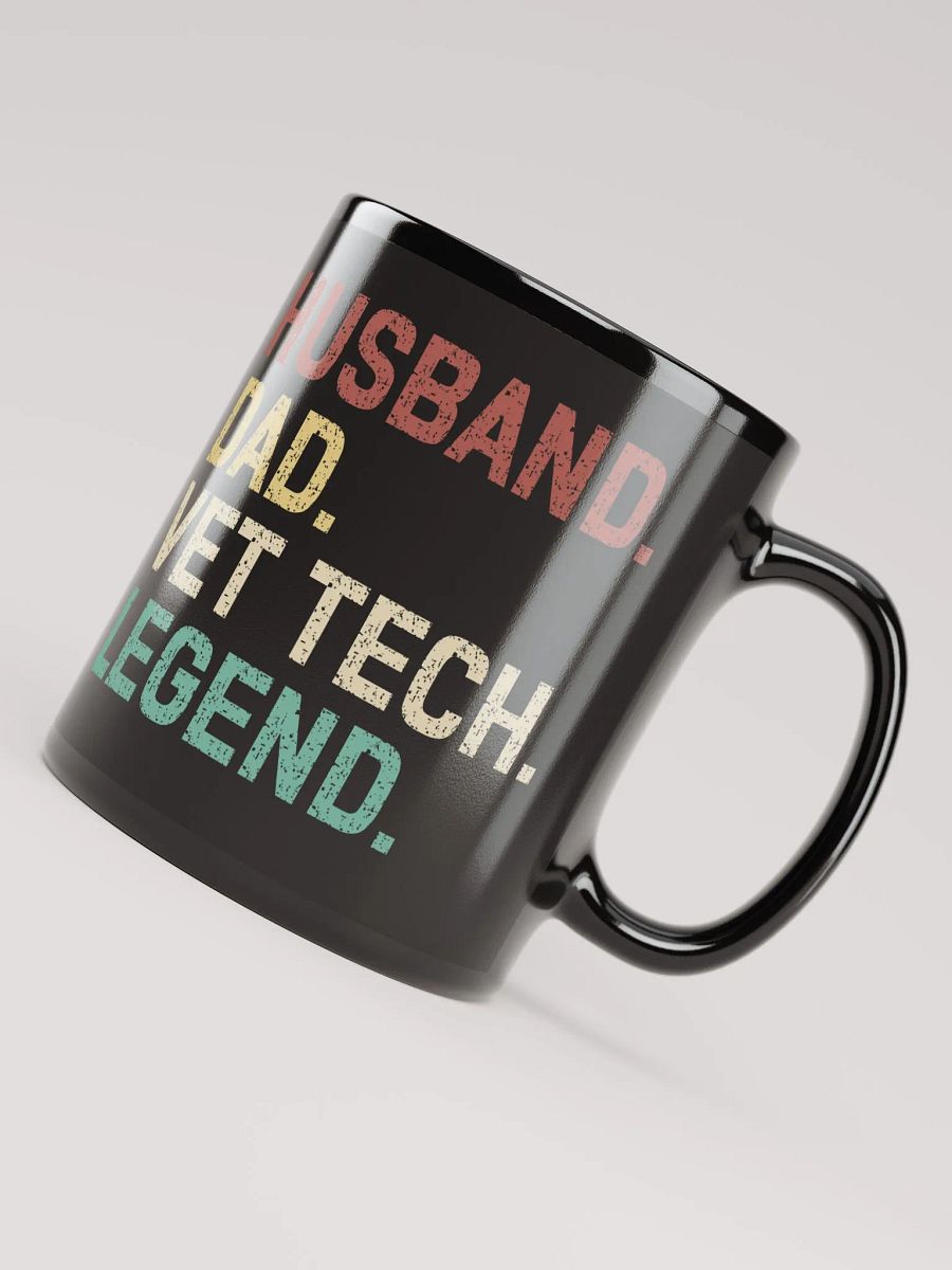 "Husband-Dad-Vet tech-Legend" black glossy mug product image (2)