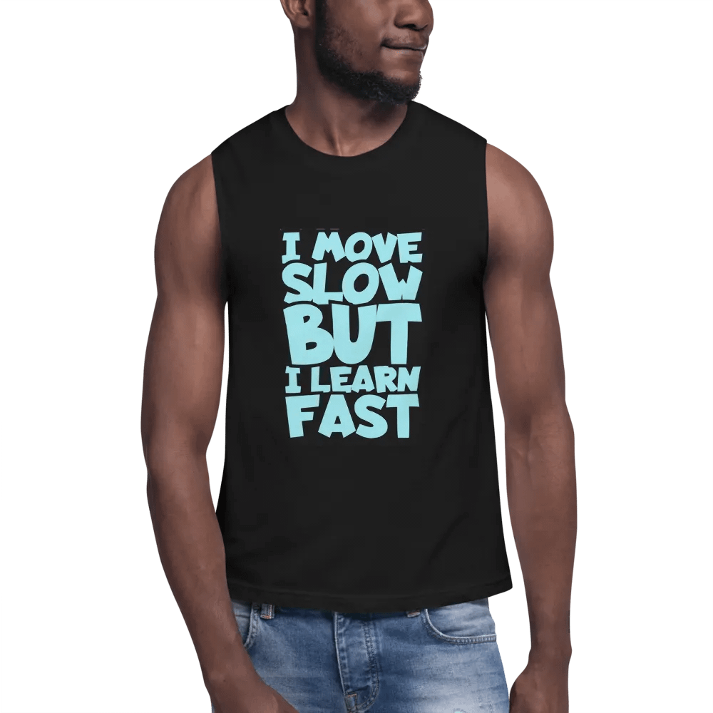 I Move Slow But I Learn Fast Tank Top product image (6)