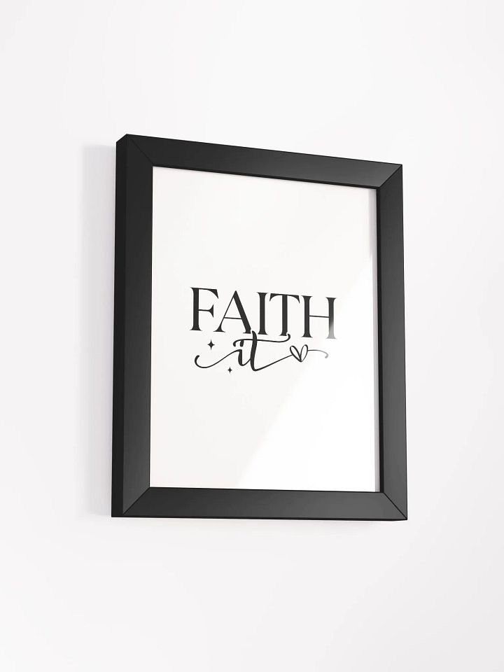 Faith It Custom Artwork Eco-Friendly Framed Print product image (61)