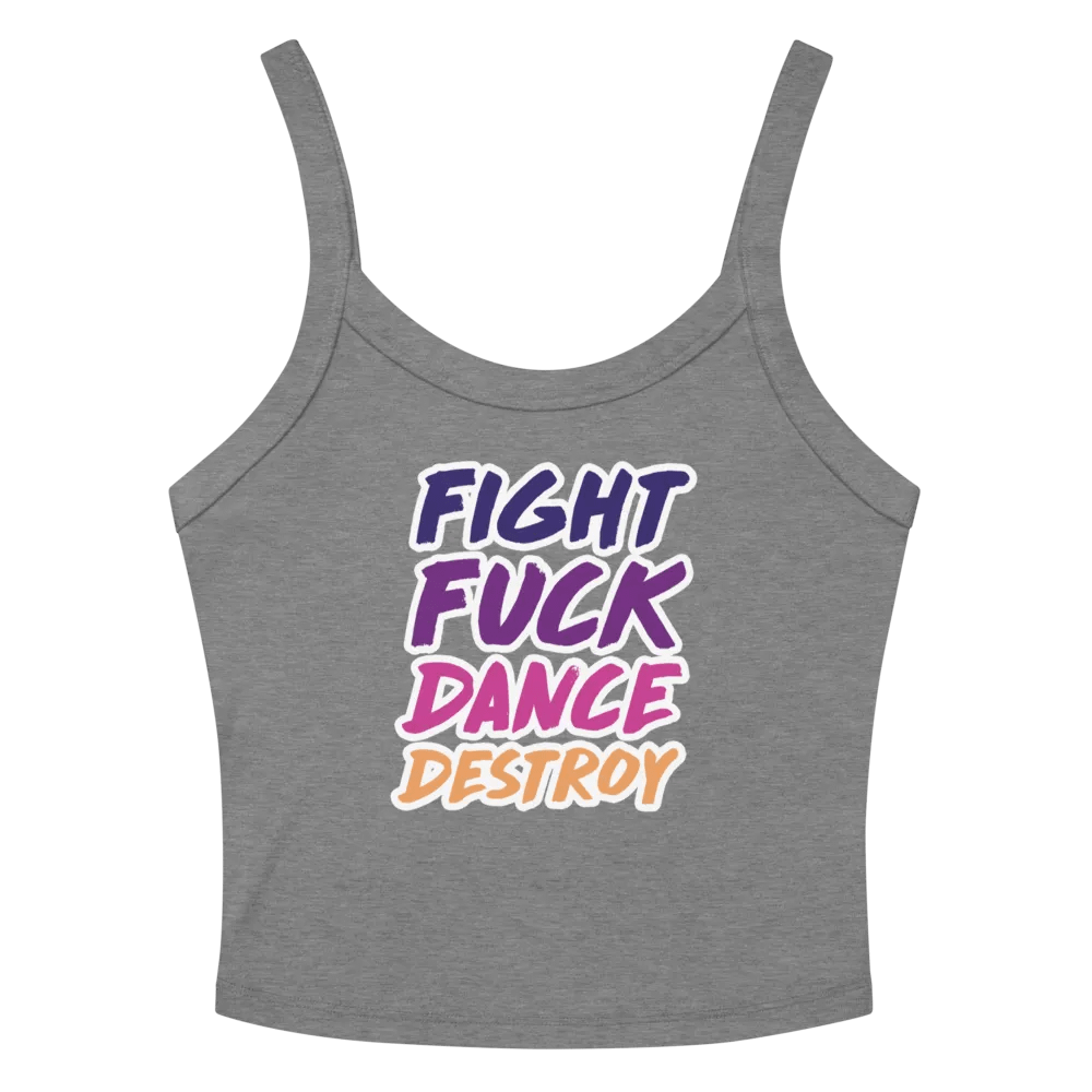 Fight Fuck Dance Destroy Micro-Rib Tank Top product image (11)