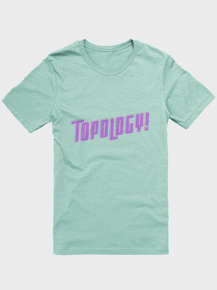 TOPOLOGY! - Supersoft Tee product image (1)