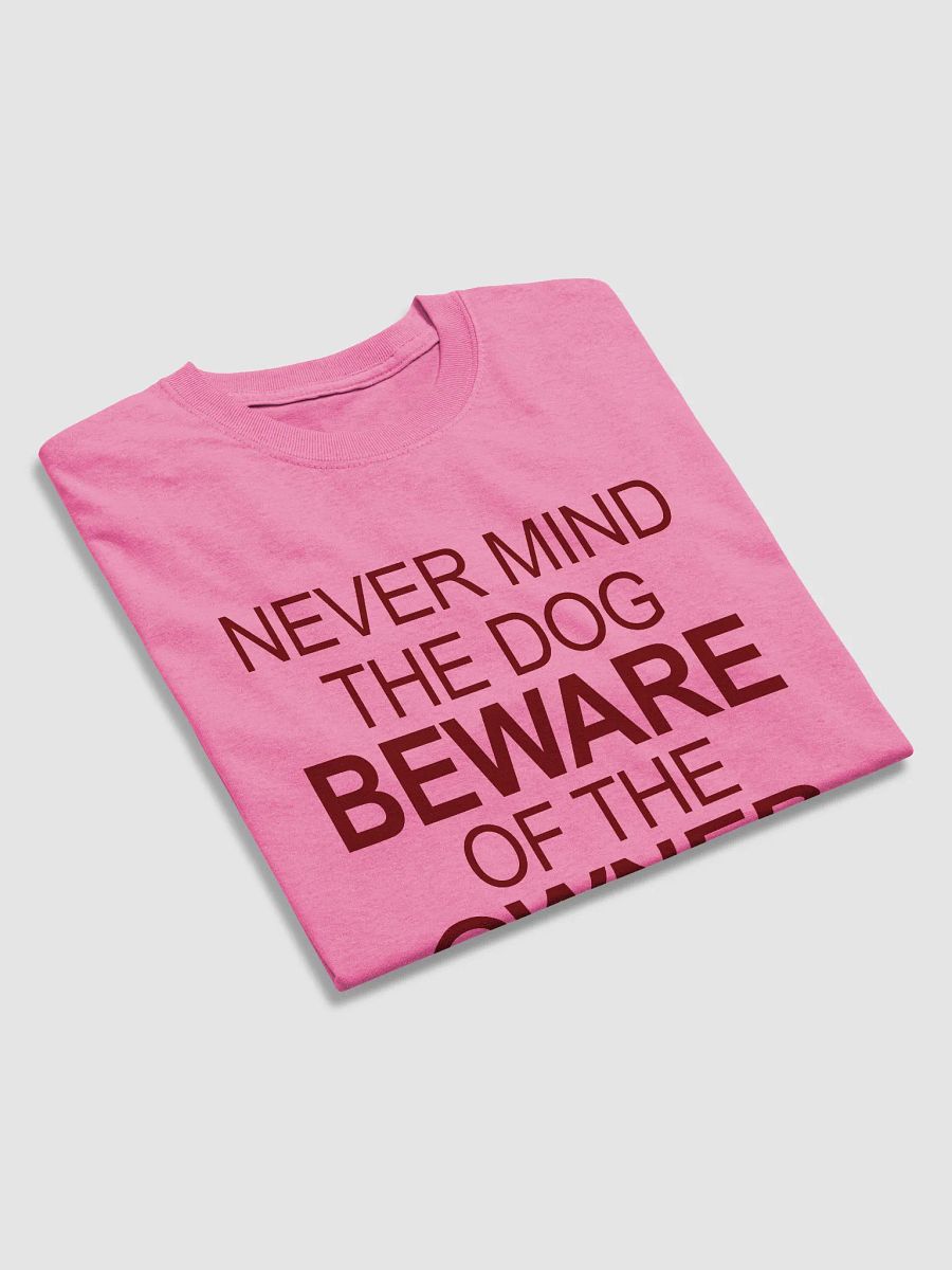Beware the owner - shirt product image (33)