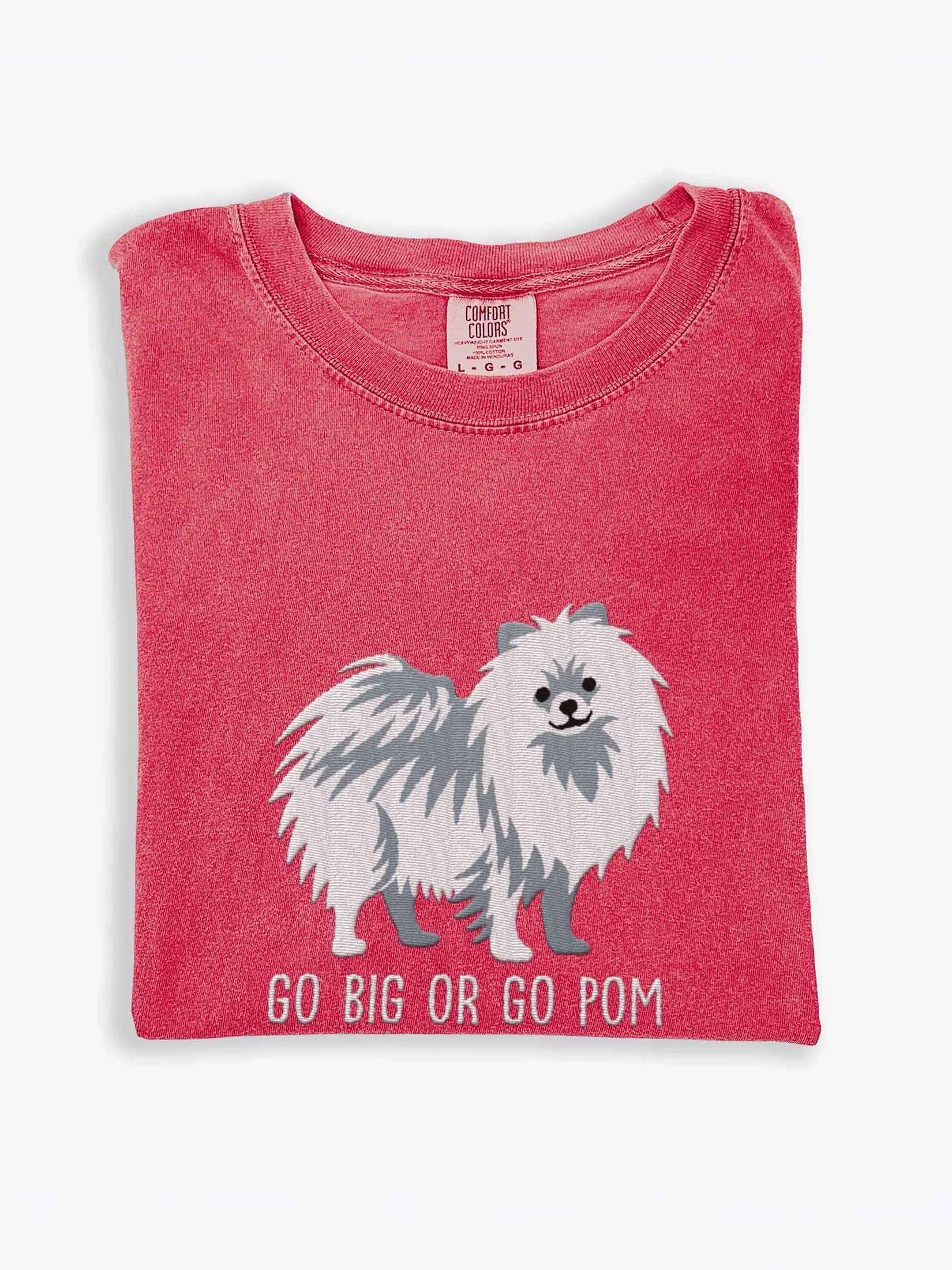 Go Big or Go Pom T-Shirt(Embroidered) of a Pomeranian(White) product image (1)