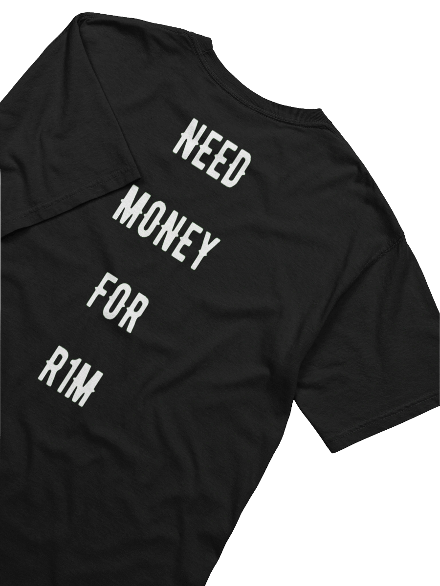 need money for an R1m | Tee product image (2)
