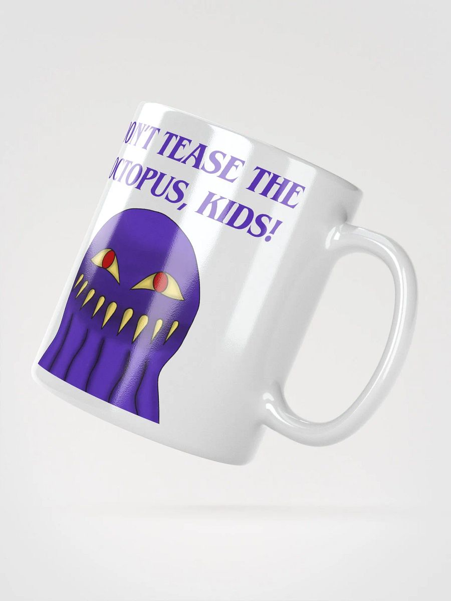 Don't Tease The Octopus, Kids! Mug product image (2)