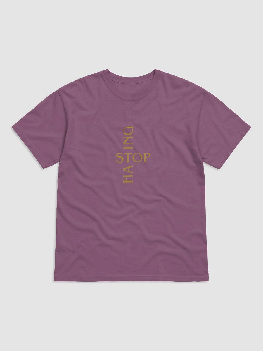 Stop Hating T-shirt product image (8)