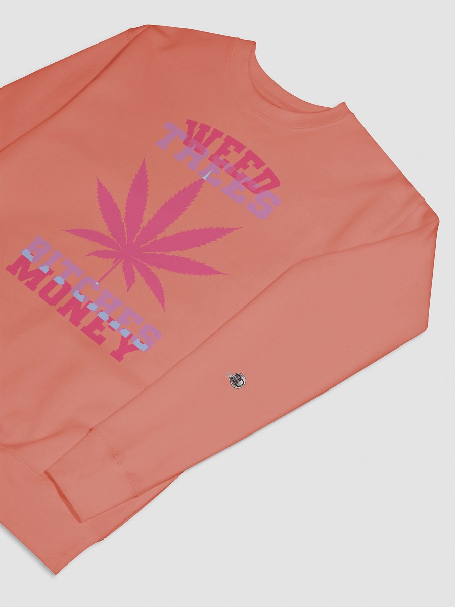 Weed and Trees, Money 04 | Sweatshirt product image (57)