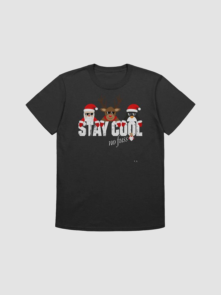 stay cool, no fuss! - unisex product image (1)