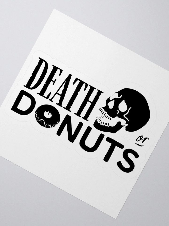 Death or Donuts Sticker product image (2)