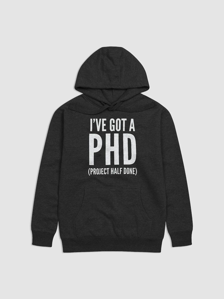 I've Got A PHD product image (2)