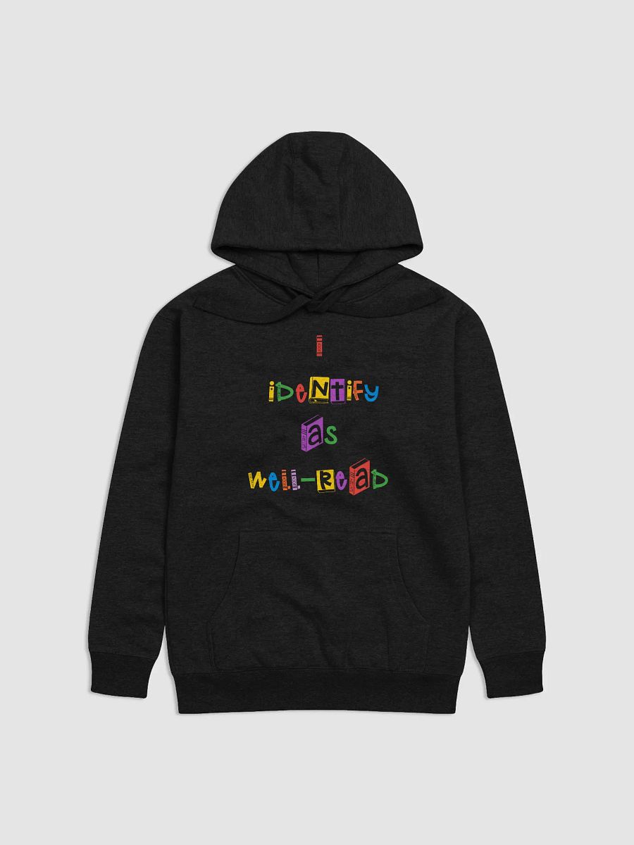 I Identify As Well-Read Hoodie product image (1)