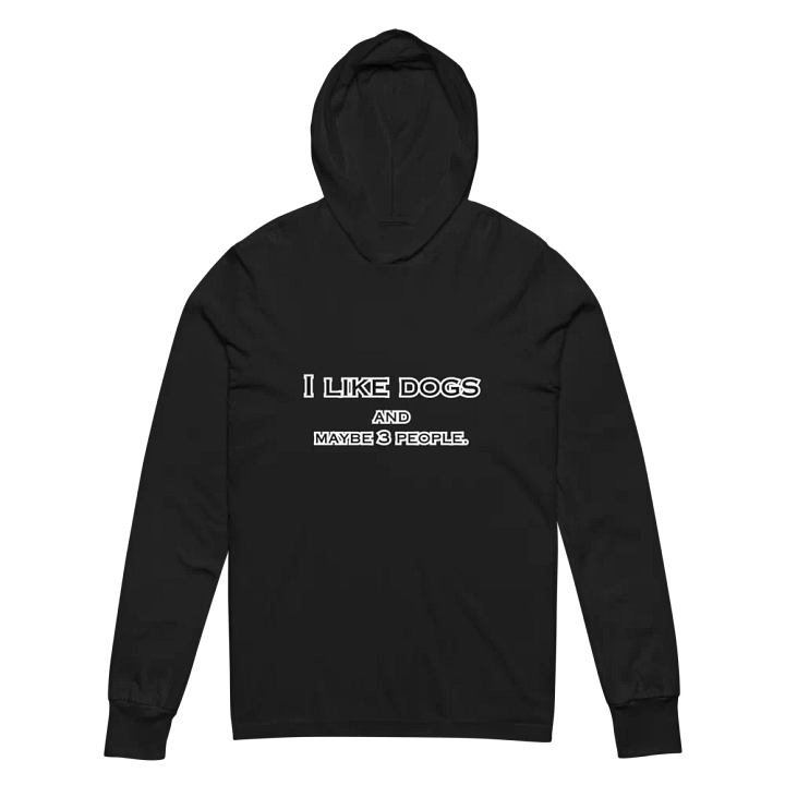 Funny Dog Lover Hoodie - I Like Dogs and Maybe 3 People - Cozy Pet Humor Pullover product image (7)