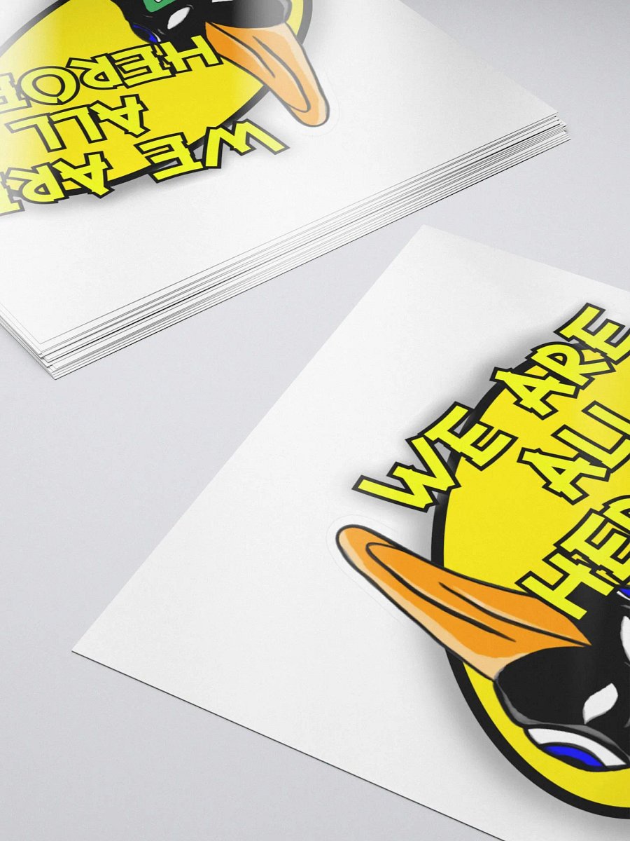 "We are all Heroes" Sticker product image (5)