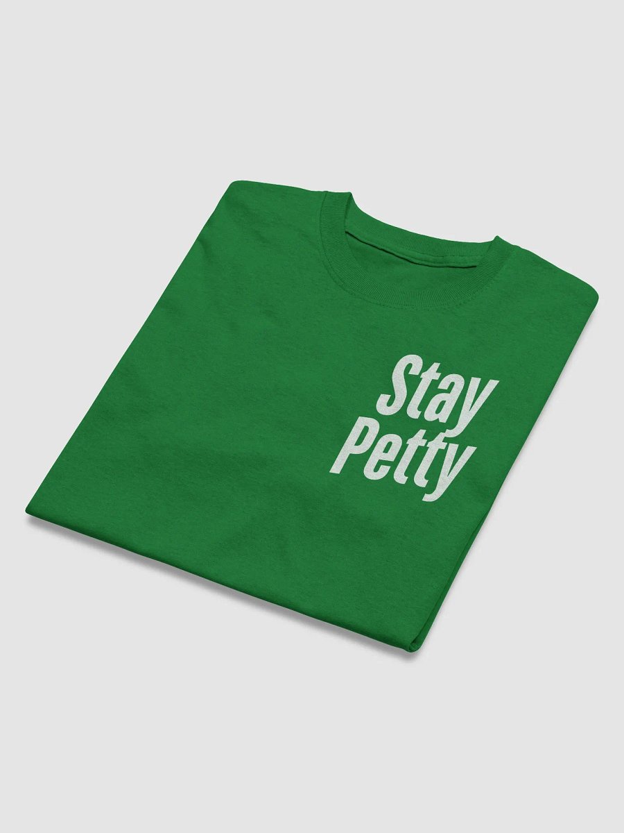 Stay Petty TKs Garage T-Shirt product image (19)