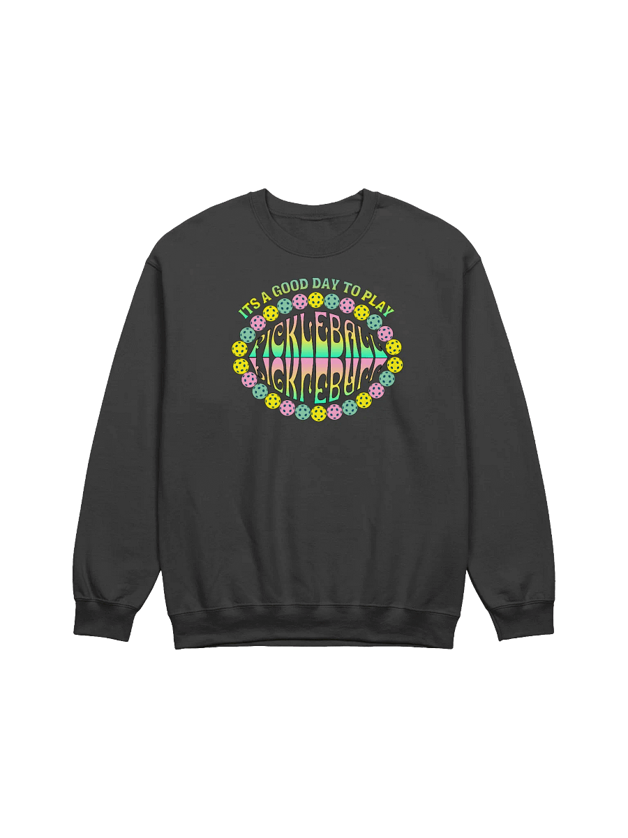It's A Good Day To Play Pickleball Paradise Crewneck Sweatshirt product image (1)