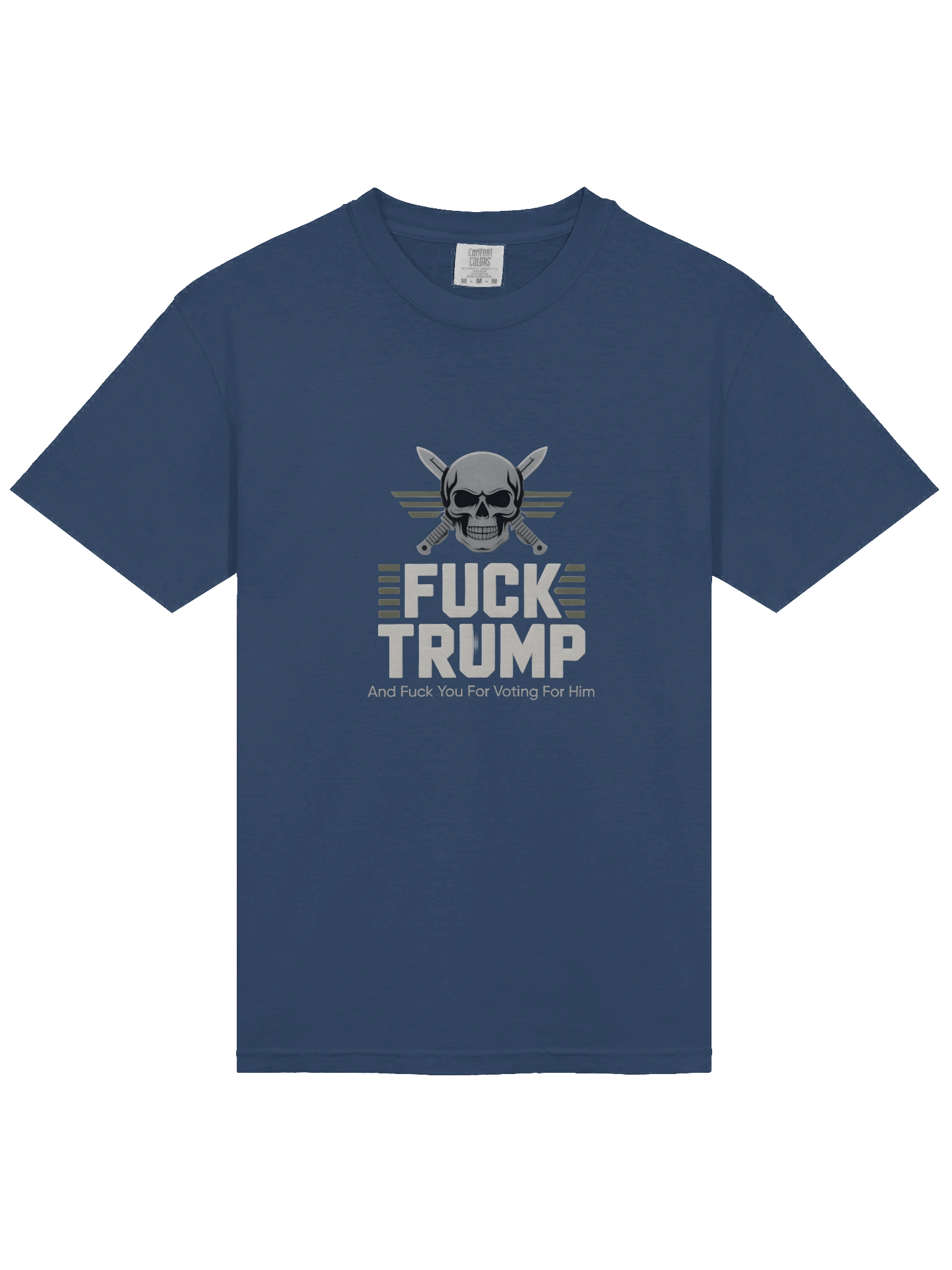 Fuck Trump: Garment-Dyed T-Shirt product image (23)