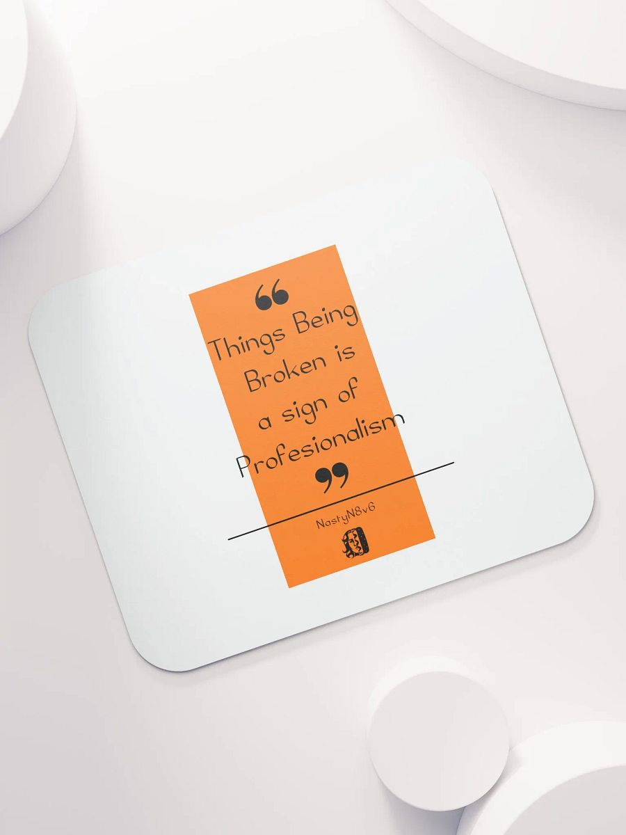 Things Being Broken Inspiration Mouspad product image (7)