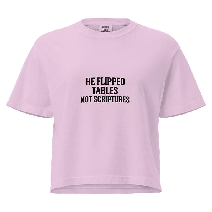 100% COTTON - HE FLIPPED TABLES NOT SCRIPTURES – Women’s Flame Boxy Tee – product image (9)