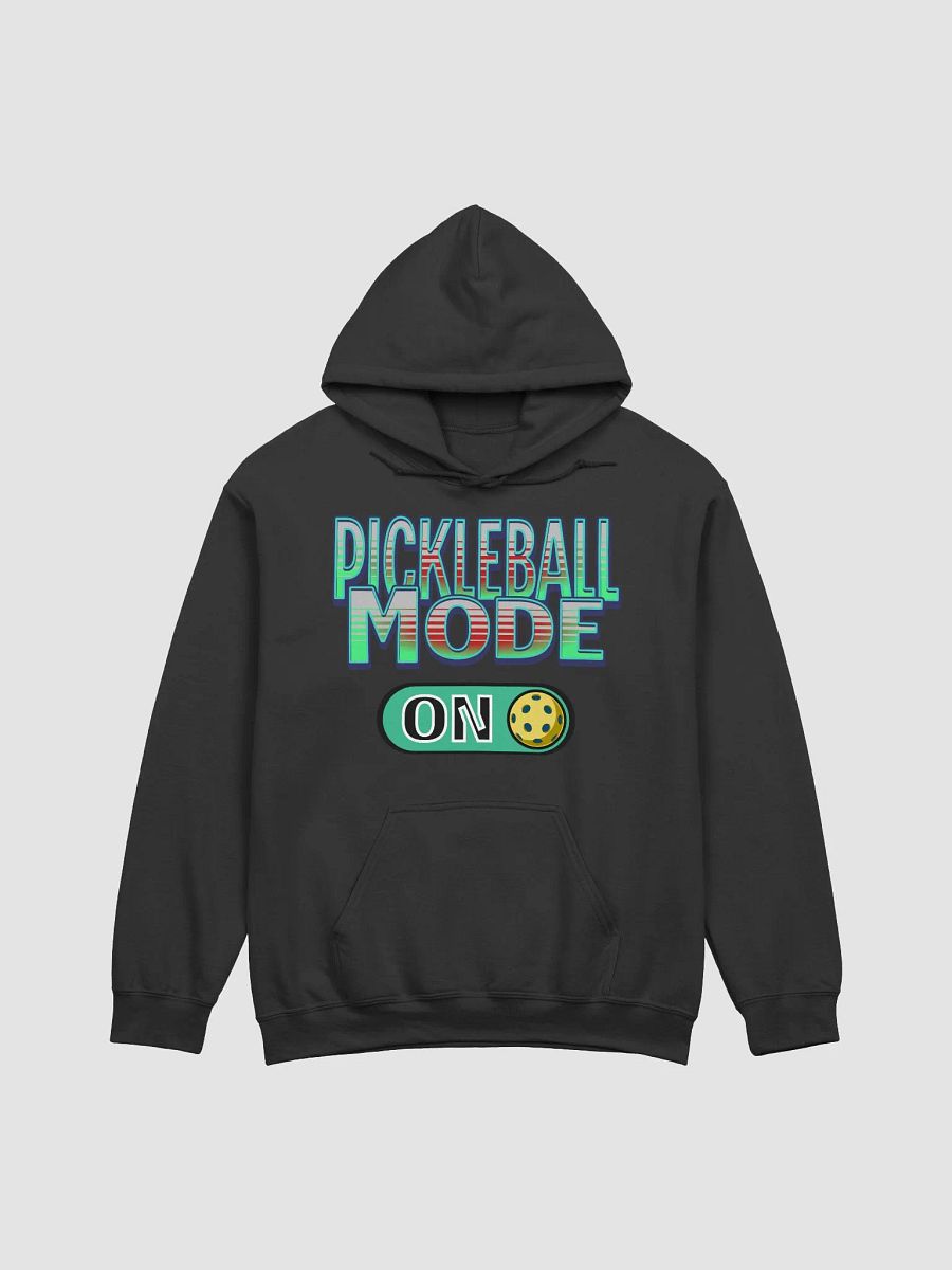 Pickleball Mode On Activated Hoodie product image (1)