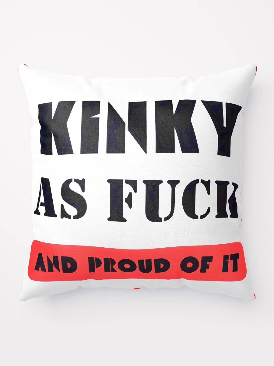 Kinky AF & Proud of it Pillow product image (5)