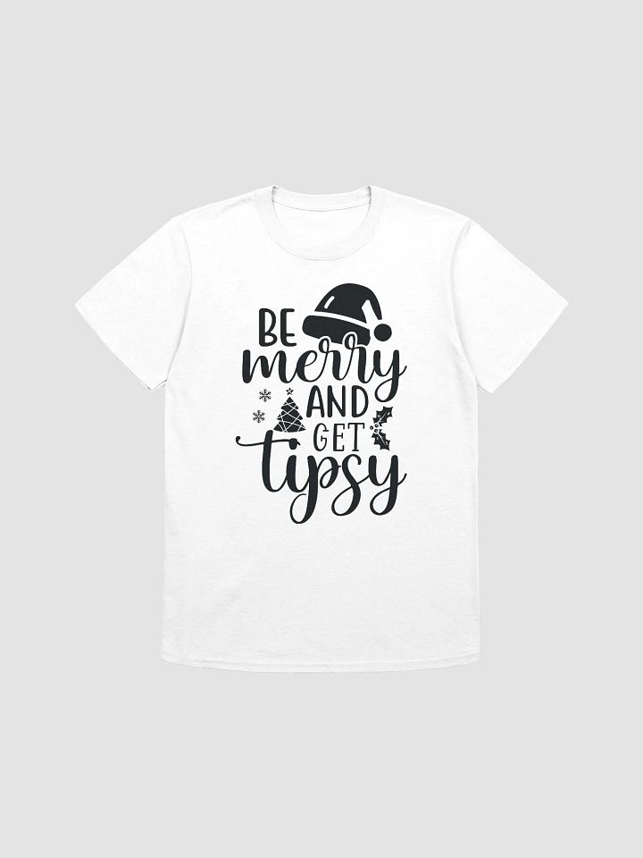 Be Merry and Get Tipsy product image (1)