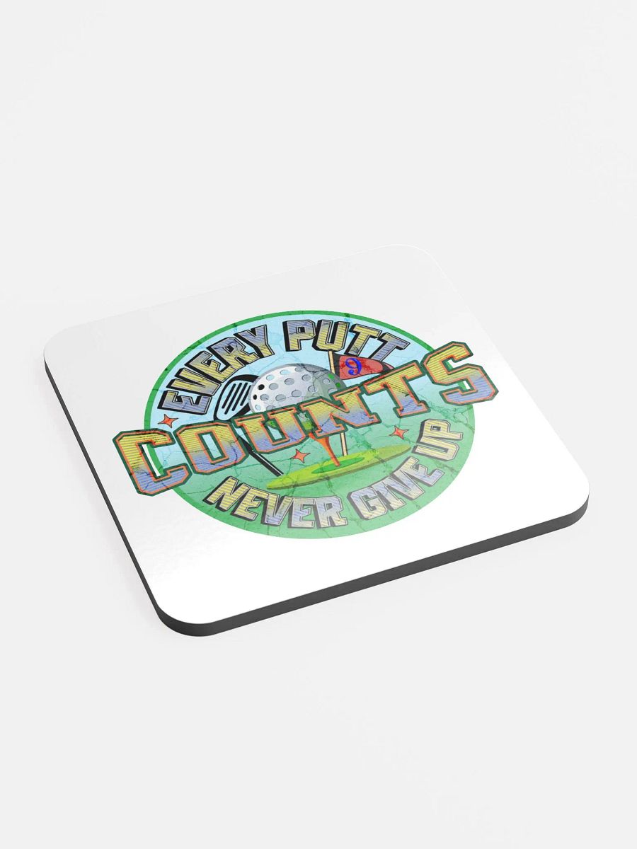 Every Putt Counts Never Give Up Golf Energetic themed Coaster Set product image (2)