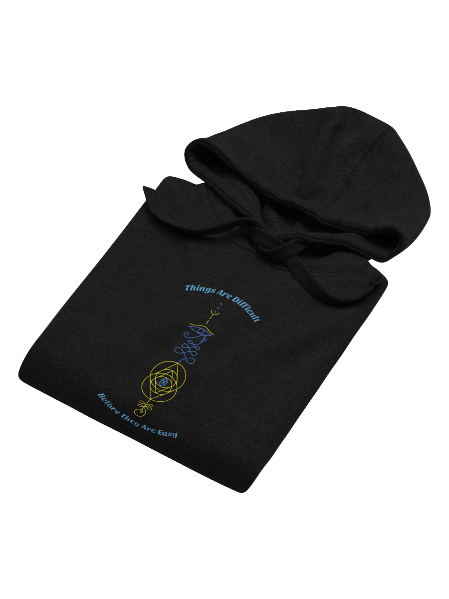 Things are Difficult Before They Are Easy Unisex Premium Hoodie product image (4)