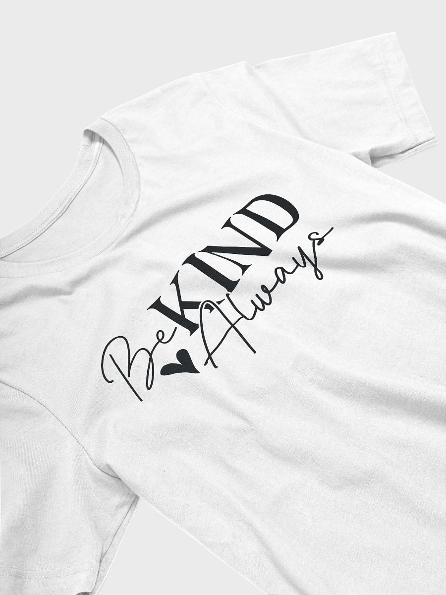 Be Kind Always Tee product image (3)