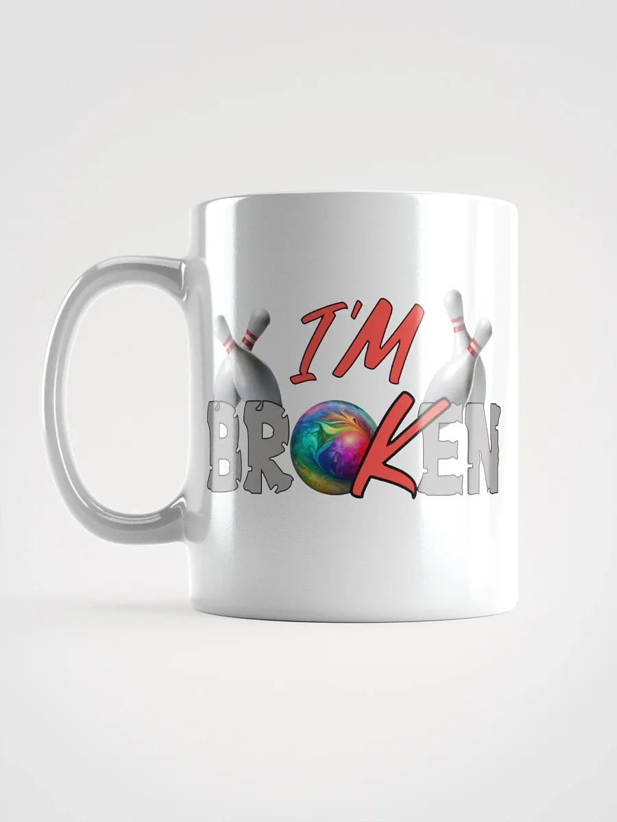 Im Broken Im Ok Bowling Strike Up Conversations Mug product image (1)